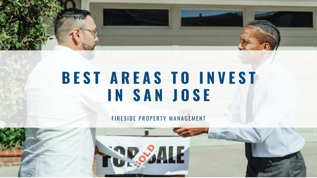 Best Areas to Invest in San Jose